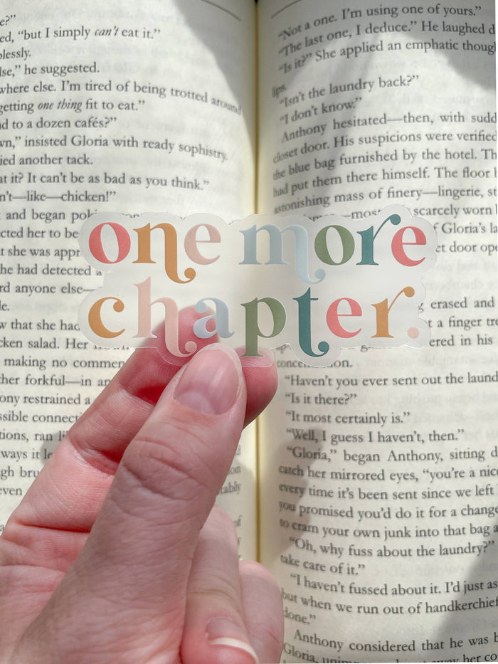 One More Chapter Waterproof Bookish Sticker | Vinyl Sticker