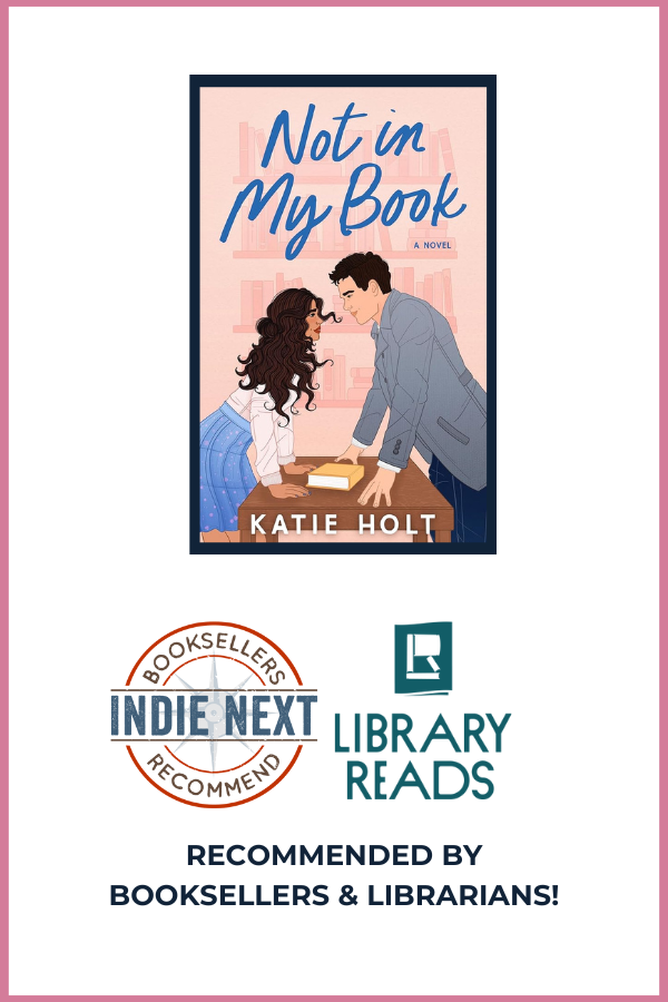 FEBRUARY 18TH BOOK CLUB: Not in My Book by Katie Holt