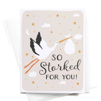 So Storked For You! Greeting Card