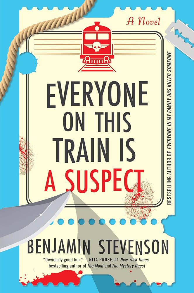 Everyone on This Train Is a Suspect: A Novel (The Ernest Cunningham Mysteries, 2) cover image