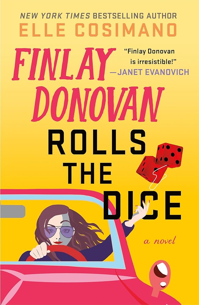 Finlay Donovan Rolls the Dice: A Novel (The Finlay Donovan Series, 4) cover image