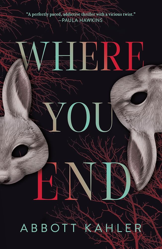 Where You End: A Novel cover image