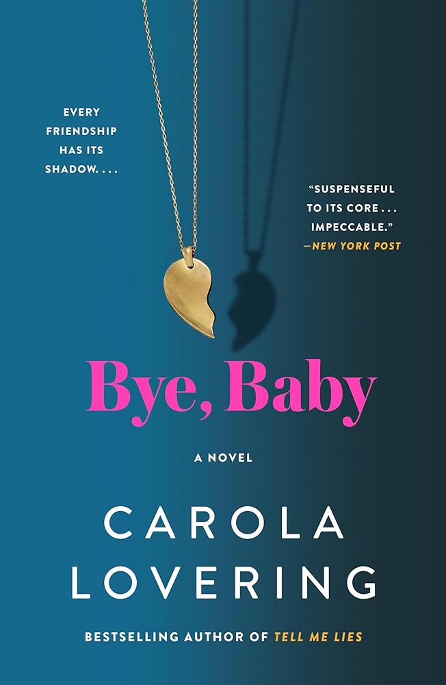 Bye, Baby: A Novel cover image