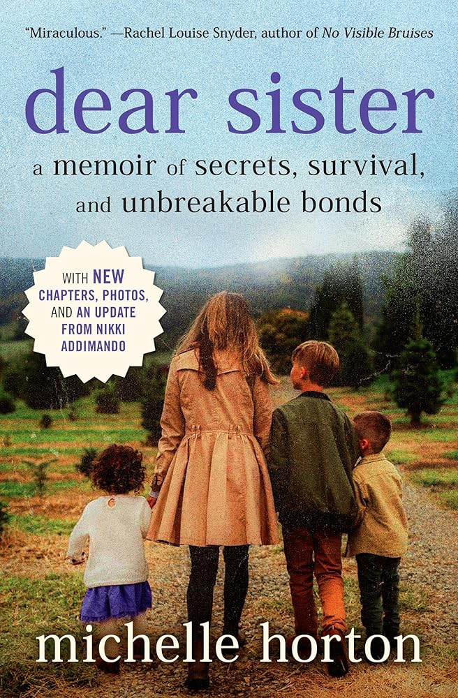 Dear Sister: A Memoir of Secrets, Survival, and Unbreakable Bonds cover image