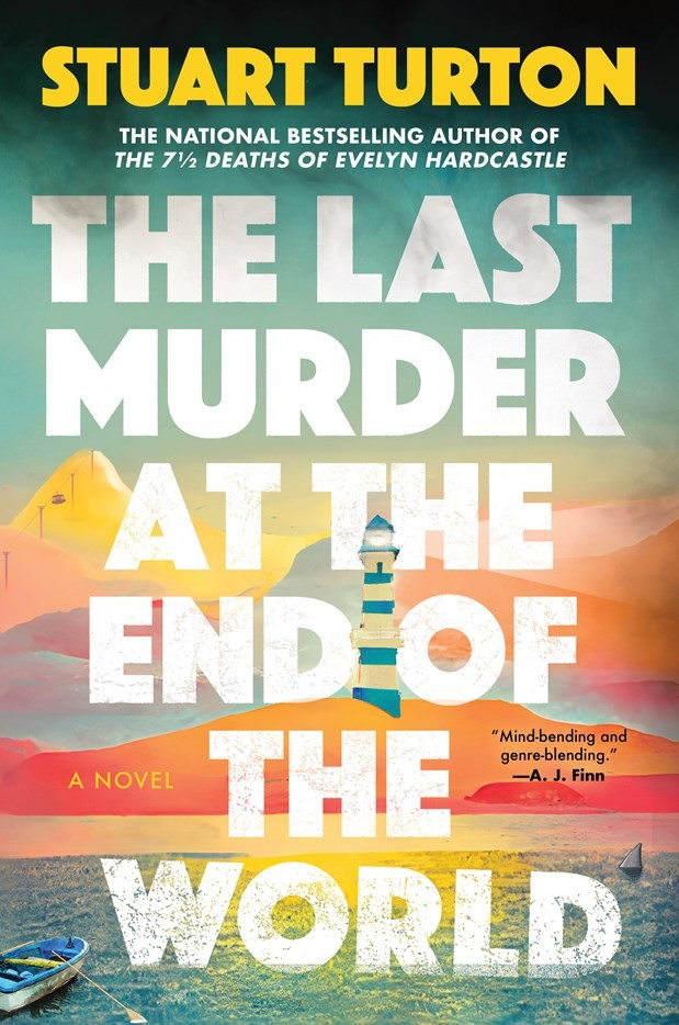 The Last Murder at the End of the World: A Novel